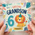 Grandson 6th Birthday Card, Special Grandson Birthday Card