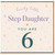 Step Daughter 6th Birthday Card