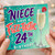 Niece 24th Birthday Card, Fizz - tastic Birthday Card