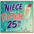 Niece 25th Birthday Card, Fizz - Tastic Birthday Card
