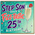 Step Son 25th Birthday Card, Have a Fizz - Tastic Birthday Card