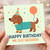Funny Sausage Dog Birthday Card - 'Happy Birthday Me Old Sausage!' Dachshund in Party Hat & Jumper with Balloon, Confetti Design - For Friend, Mate or Dog Lover