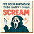 Funny Horror Birthday Card - It's Your Birthday! I'm So Happy I Could Scream - Spooky Hooded Figure with Knife - Dark Humour for Horror Fans