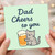 Dad Birthday Card - Cute Cat Hugging Beer Pint with 'Cheers to You' Message - Fun Card for Beer-Loving Dad from Son or Daughter