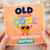84th Birthday Card for Brother, Old But Still Cool Birthday Card