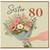 Sister 80th Birthday Card