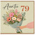 Auntie 79th Birthday Card, Floral Bouquet Design