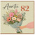 Auntie 82nd Birthday Card, Floral Bouquet Design