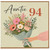 Auntie 94th Birthday Card, Floral Bouquet Design