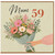 59th Birthday Card for Mum