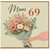 Mum 69th Birthday Card