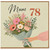 78th Birthday Card for Mum - Floral Bouquet Design