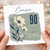 Cousin 90th Birthday Card, Happy 90 Today Birthday Card