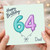 Dad 64th Birthday Card