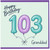 Granddad 103rd Birthday Card, Happy Birthday 103 Grandad Card