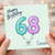 Cousin 68th Birthday Card