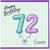 Cousin 72nd Birthday Card