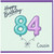 84th Birthday Card for Cousin