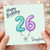 26th Birthday Card for Daughter, Happy Birthday Balloon Number 26 Card