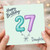 Daughter 27th Birthday Card