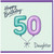 50th Birthday Daughter Card, Happy Birthday 50 Daughter Greeting Card