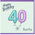 Auntie 40th Birthday Card