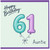 Auntie 61st Birthday Card
