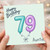 Auntie 79th Birthday Card