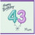 43rd Birthday Card for Mum