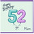 52nd Birthday Card for Mum, Happy Birthday Balloon Design