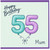 55th Birthday Card for Mum