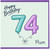 74th Birthday Card Mum