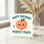 Happy Birthday to a Perfect Peach - Cute Kawaii Peach Pun Birthday Card