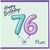 Mum 76th Birthday Card, Happy Birthday Balloon Design