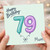 79th Birthday Card for Mum