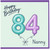 Nanny 84th Birthday Card, Happy Birthday Balloon Number 84 Card