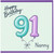Nanny 91st Birthday Card
