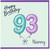 Nanny 93rd Birthday Card, Happy Birthday Balloon Design