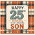 25th Birthday Card for Son, Happy 25th Birthday to an Amazing Son