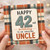 42nd Birthday Card for Uncle, Happy 42nd Birthday to an Amazing Uncle Card