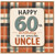 60th Birthday Card for Uncle, Happy 60th Birthday to an Amazing Uncle Card