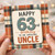 63rd Birthday Card for Uncle