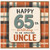 65th Birthday Card for Uncle