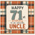 71st Birthday Card for Uncle, Happy 71st Birthday to an Amazing Uncle