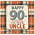 90th Birthday Card for Uncle, Happy 90th Birthday to an Amazing Uncle Card