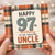 97th Birthday Card for Uncle, Happy 97th Birthday to an Amazing Uncle Card