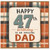 47th Birthday Card for Dad, Happy 47th Birthday to an Amazing Dad
