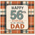 56th Birthday Card for Dad, Happy 56th Birthday to an Amazing Dad