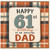 61st Birthday Card for Dad, Happy 61st Birthday to an Amazing Dad Card