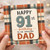 91st Birthday Dad Card, Happy 91st Birthday to an Amazing Dad